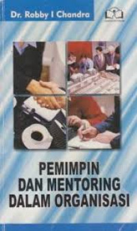 Image of Pemimpin dan Mentoring dalam organisasi