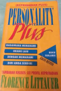 Image of Kepribadian Plus: bagaimana memahami orang lain dengan memahami diri anda sendiri