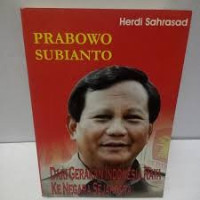 Image of Prabowo Subianto: Dari gerakan indonesia raya ke negeri sejahtera