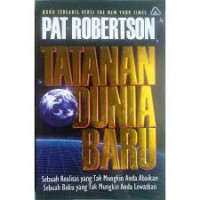 Image of Tatanan Dunia Baru: Sebuah Realitas yang tak mungkin anda abaikan