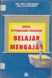 Image of Upaya Optimalisasi Belajar Mengajar