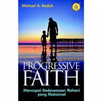 Image of Progresivve Faith : Mebcapai kedewasaan rohani yang maksimal