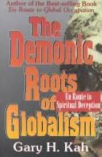 Image of The Demonic Roots of Globalism
