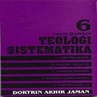Image of Teologi Sistematika 6: Doktrin akhir jaman