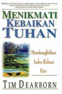 Image of Menikmati kebaikan Tuhan: membangkitkan indra rohani kita